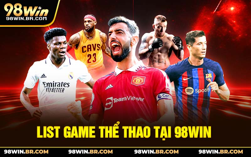 list-game-the-thao-tai-98win_